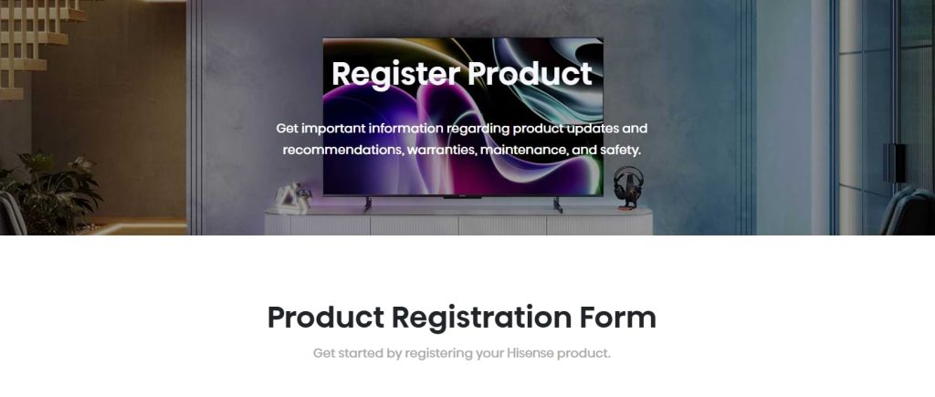 Hisense TV Warranty - Product Registration